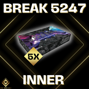 BREAK #5247 (32 SPOTS DISPONIBLES)