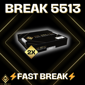 BREAK #5513 (32 SPOTS DISPONIBLES)