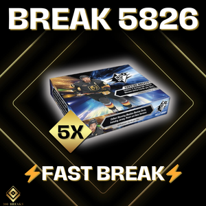BREAK #5826 (32 SPOTS DISPONIBLES)