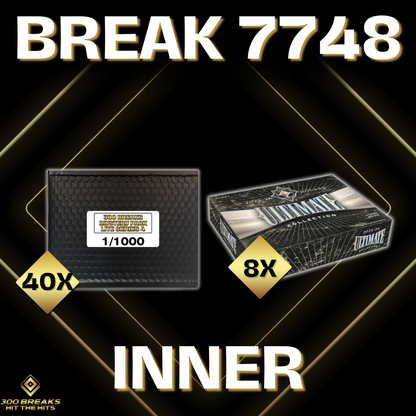 BREAK #7748 (32 SPOTS DISPONIBLES)