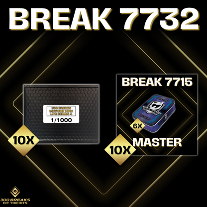 BREAK #7732 (32 SPOTS DISPONIBLES)