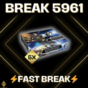 BREAK #5961 (32 SPOTS DISPONIBLES)