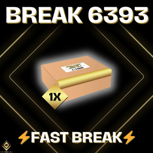 BREAK #6393 (32 SPOTS DISPONIBLES)