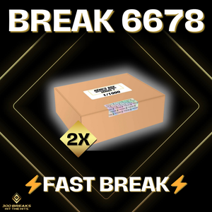BREAK #6678 (32 SPOTS DISPONIBLES)