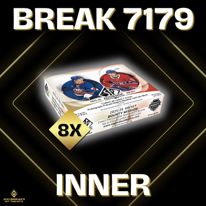 BREAK #7179 (32 SPOTS DISPONIBLES)
