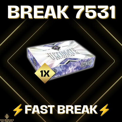 BREAK #7531 (31 TEAMS DISPONIBLES)