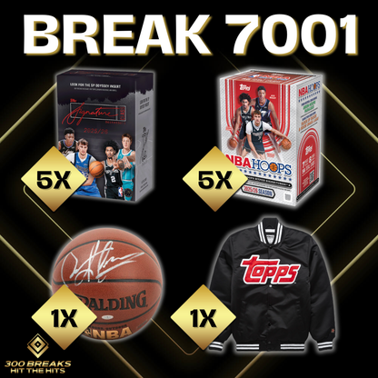 BREAK #7001 (30 SPOTS DISPONIBLES)