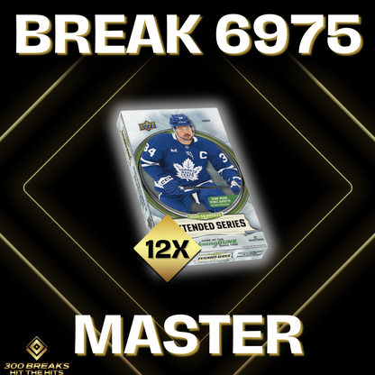 BREAK #6975 (32 SPOTS DISPONIBLES)