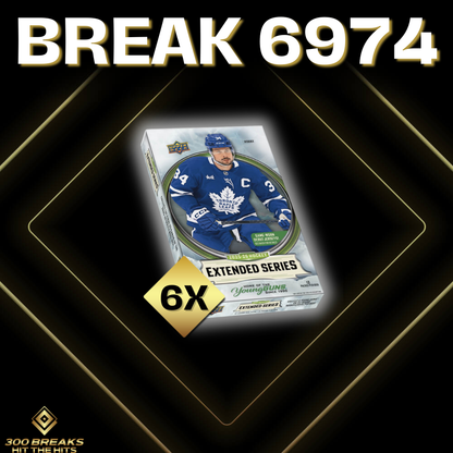 BREAK #6974 (32 SPOTS DISPONIBLES)