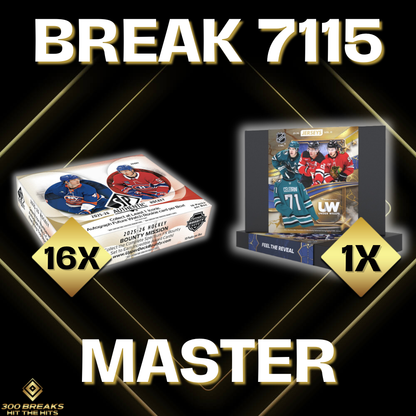 BREAK #7115 (32 SPOTS DISPONIBLES)