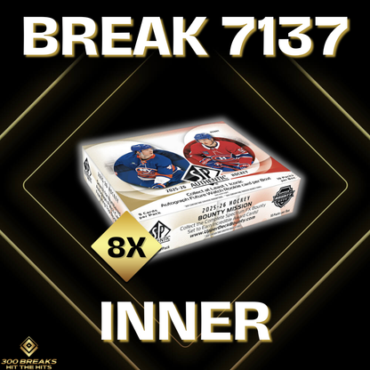 BREAK #7137 (32 SPOTS DISPONIBLES)
