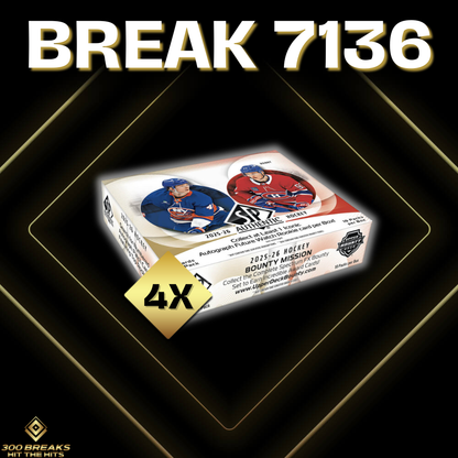 BREAK #7136 (32 SPOTS DISPONIBLES)