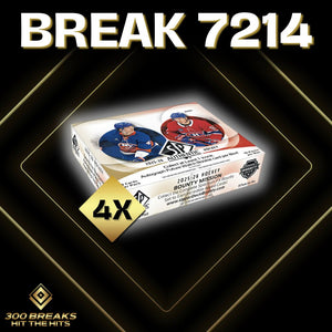 BREAK #7214 (32 SPOTS DISPONIBLES)