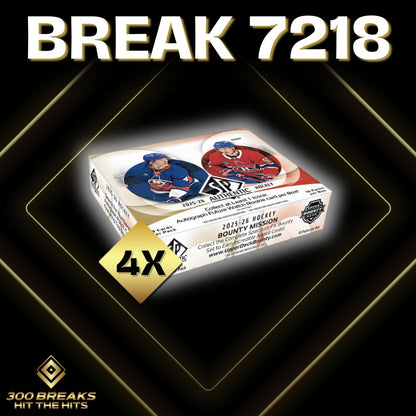 BREAK #7218 (32 SPOTS DISPONIBLES)