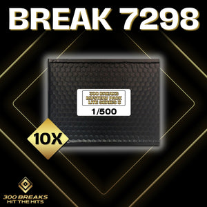 BREAK #7298 (32 SPOTS DISPONIBLES)