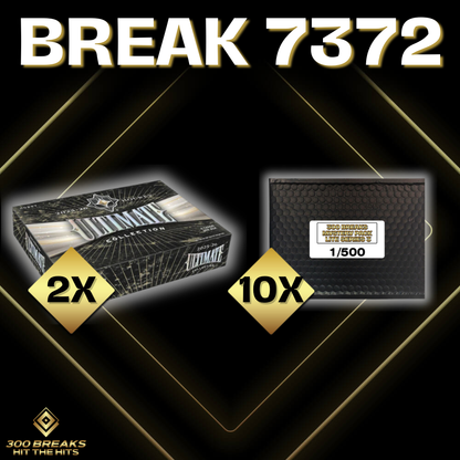 BREAK #7372 (32 SPOTS DISPONIBLES)