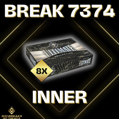 BREAK #7374 (32 SPOTS DISPONIBLES)