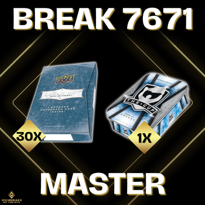 BREAK #7671 (32 SPOTS DISPONIBLES)