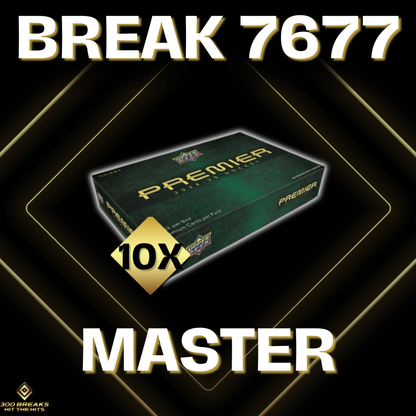 BREAK #7677 (32 SPOTS DISPONIBLES)