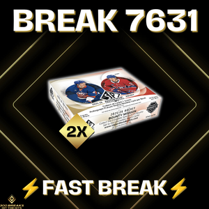 BREAK #7631 (32 SPOTS DISPONIBLES)