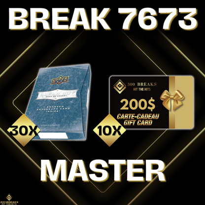 BREAK #7673 (32 SPOTS DISPONIBLES)