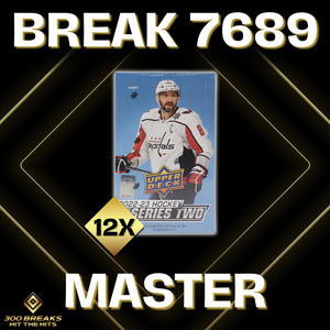 BREAK #7689 (32 SPOTS DISPONIBLES)