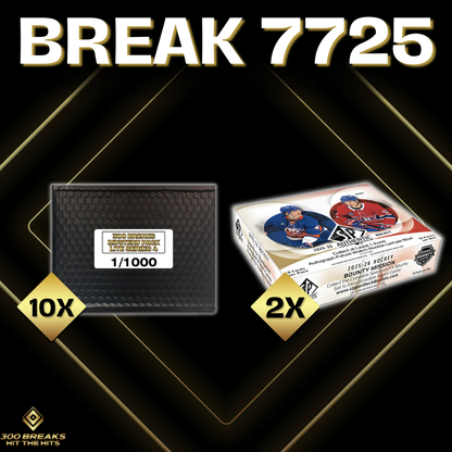 BREAK #7725 (32 SPOTS DISPONIBLES)
