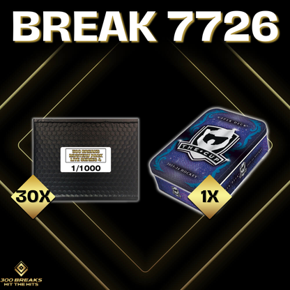 BREAK #7726 (32 SPOTS DISPONIBLES)