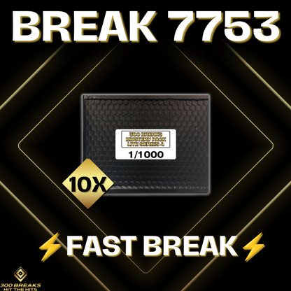 BREAK #7753 (32 SPOTS DISPONIBLES)