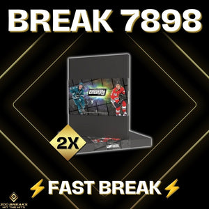 BREAK #7898 (32 SPOTS DISPONIBLES)