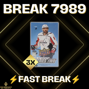 BREAK #7989 (32 SPOTS DISPONIBLES)