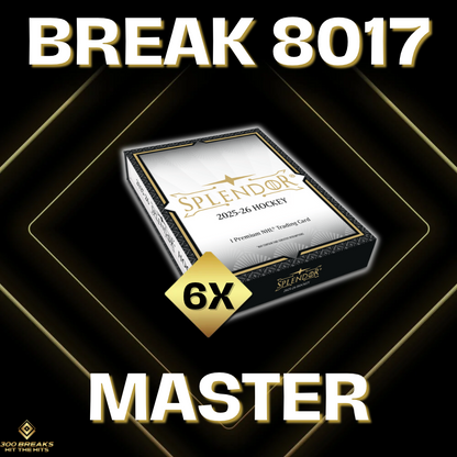 BREAK #8017 (29 SPOTS DISPONIBLES)