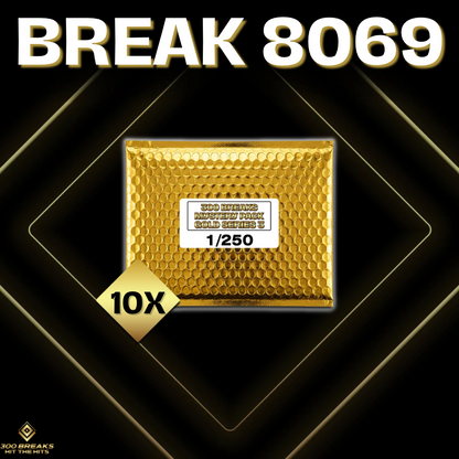 BREAK #8069 (32 SPOTS DISPONIBLES)