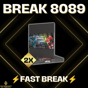 BREAK #8089 (32 SPOTS DISPONIBLES)