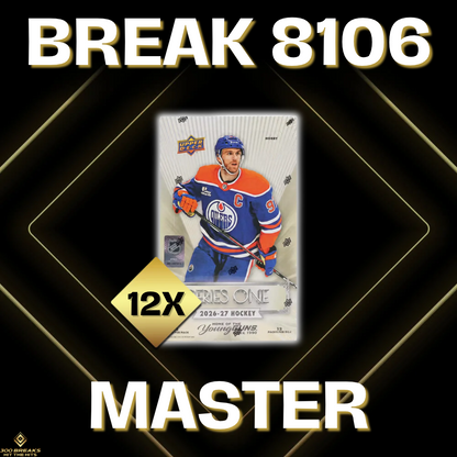 BREAK #8106 (32 SPOTS DISPONIBLES)
