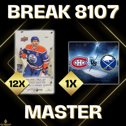 BREAK #8107 (32 SPOTS DISPONIBLES)