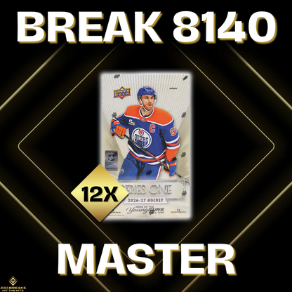 BREAK #8140 (32 SPOTS DISPONIBLES)