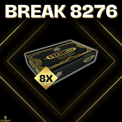BREAK #8276 (32 SPOTS DISPONIBLES)