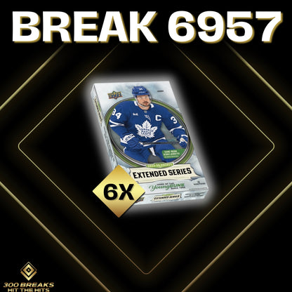 BREAK #6957 (32 SPOTS DISPONIBLES)