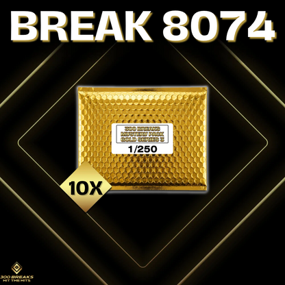 BREAK #8074 (32 SPOTS DISPONIBLES)