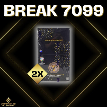 BREAK #7099 (26 SPOTS DISPONIBLES)