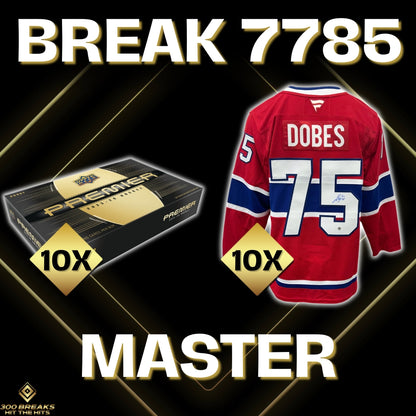 BREAK #7785 (32 SPOTS DISPONIBLES)