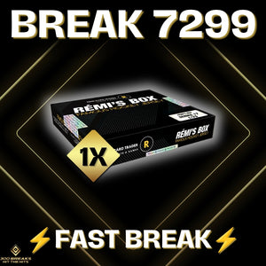 BREAK #7299 (32 SPOTS DISPONIBLES)