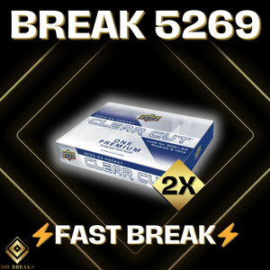 BREAK #5269 (32 SPOTS DISPONIBLES)